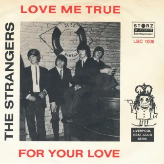 Love Me True by The Strangers