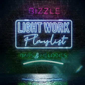 Light Work: Deluxe Playlist by Bizzle