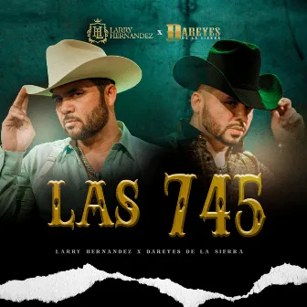 Las 745 by Los Dareyes De La Sierra