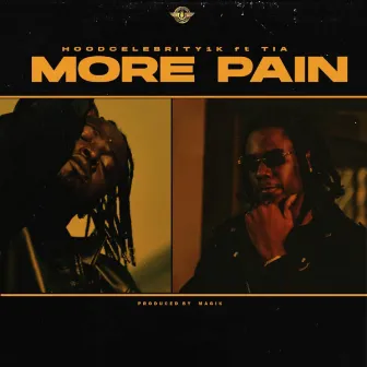 More Pain by HoodCelebrity1k