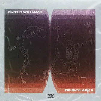 Zip Skylark 2: The Wrath of Danco by Curtis Williams