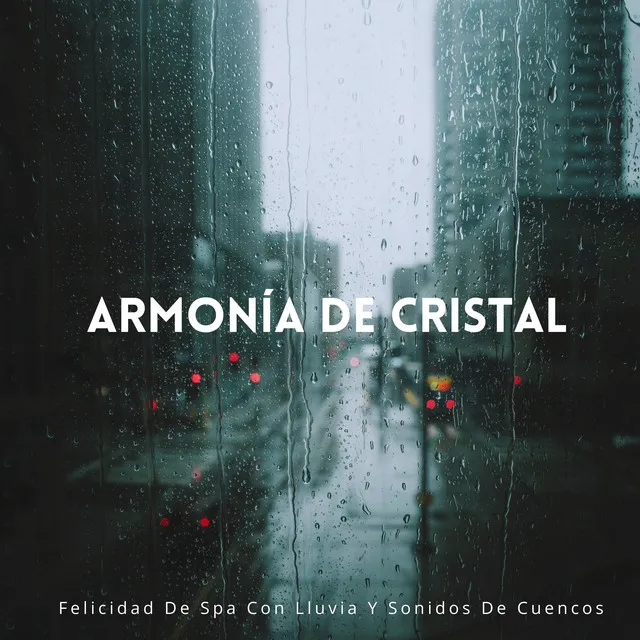 Armonía De Cristal: Felicidad De Spa Con Lluvia Y Sonidos De Cuencos