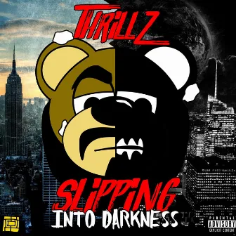 Slipping into Darkness by Thrillz