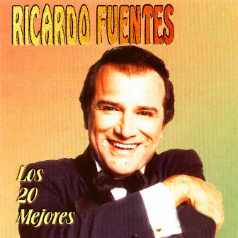 Los 20 Mejores by Ricardo Fuentes