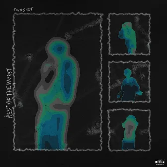 BESTOFTHEWORST (DELUXE) by twoshxt