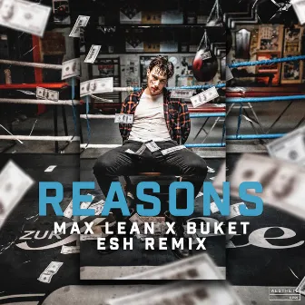 Reasons (ESH Remix) by Buket