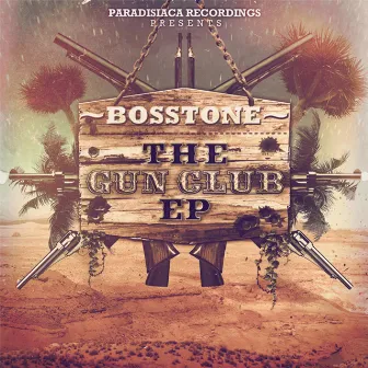 The Gun Club EP by Bosstone