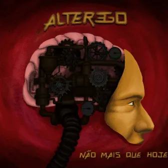 Não Mais Que Hoje by Alterego