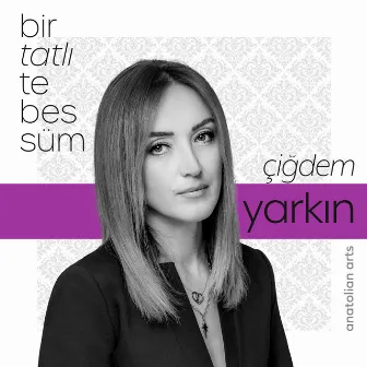 Bir Tatlı Tebessüm by Çiğdem Yarkın