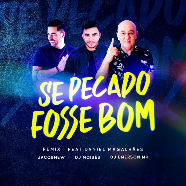 Se Pecado Fosse Bom (Slap House) [Remix]