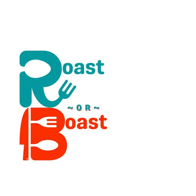 Roast or Boast Intro