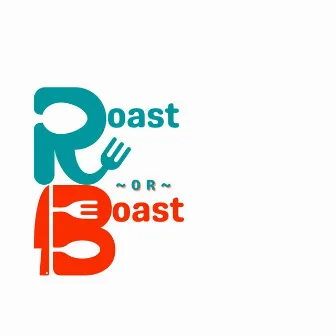 Roast or Boast Intro by Creole Baby