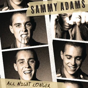 All Night Longer by Sammy Adams