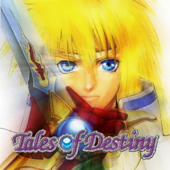 Tales of Destiny Original Soundtrack (PS ver.) by テイルズ オブ シリーズ SOUND TEAM