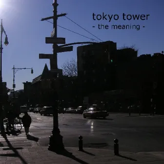 the meaning by Tokyo Tower