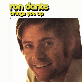 Brings You Up by Ron Dante