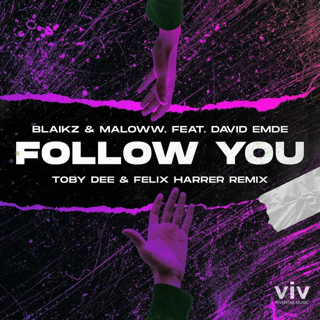 Follow You - Toby DEE & Felix Harrer Remix