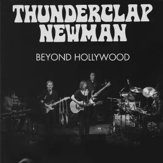 Beyond Hollywood (Live) by Thunderclap Newman