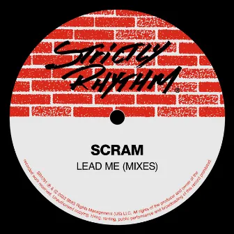 Lead Me / Come On (Mixes) by Scram