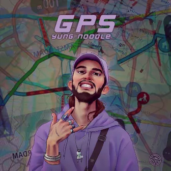 GPS by Yung Noodle