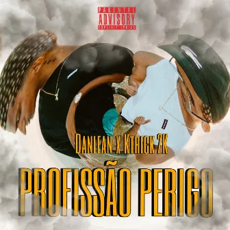 Profissão Perigo by Ktrick