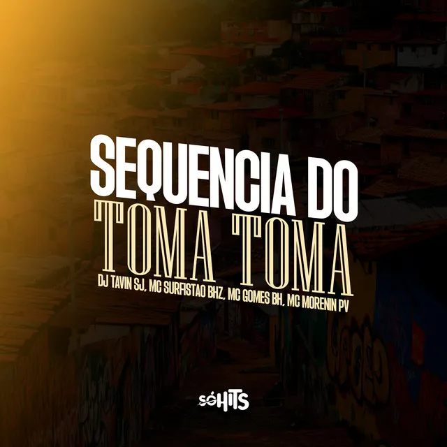 Sequencia do Toma Toma