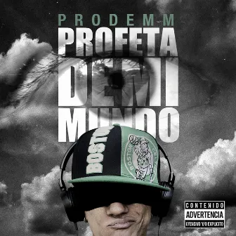 Profeta de Mi Mundo by Prodemm