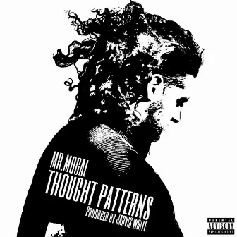 Thought Patterns by Mr.Mogal