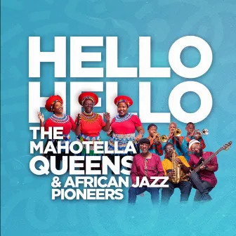 Hello Hello by African Jazz Pioneers