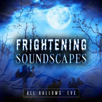 Frightening Soundscapes by All Hallows' Eve