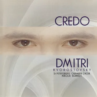 Credo (Dmitri Hvorostovsky – The Philips Recitals, Vol. 7) by Dmitri Hvorostovsky