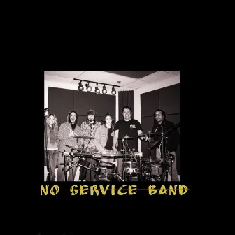 NO SERVICE BAND by No Service