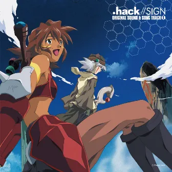 .hack//SIGN ORIGINAL SOUND & SONG TRACK1 by 梶浦 由記