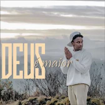 Deus É Maior by Nex mci