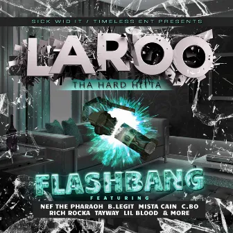 Flashbang by Laroo