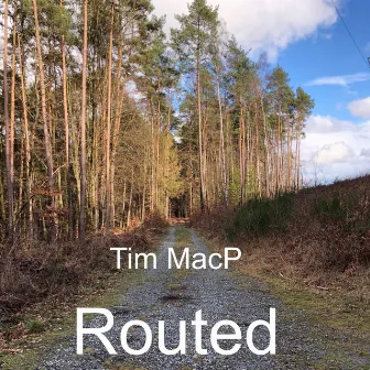 Routed by Tim MacP