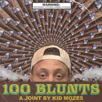 100 Blunts by Kid Mozes