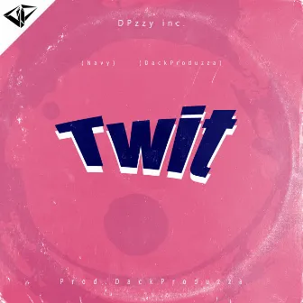 Twit by DackProduzza