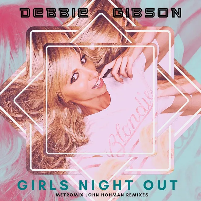 Girls Night Out (Metromix John Hohman Club Remix)