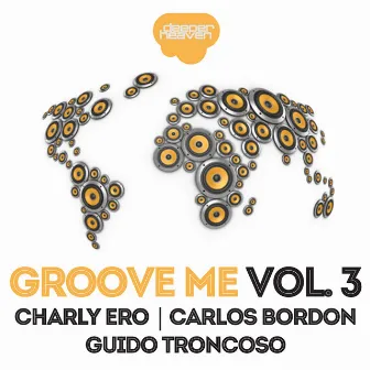 Groove Me, Vol. 3 by Guido Troncoso