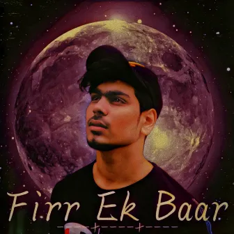 Firr Ek Baar by Rhythmusic