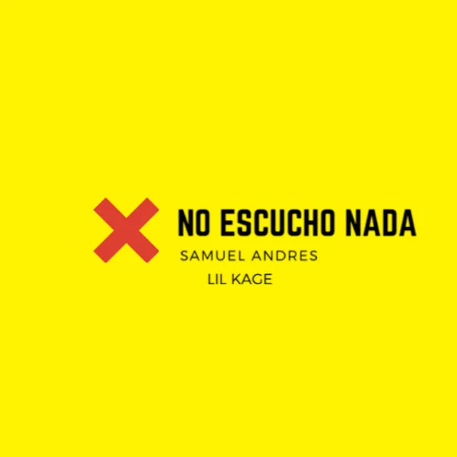 No Escucho Nada