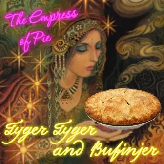 The Empress of Pie by TygerTyger