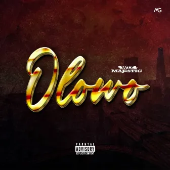 Olowo by WizMajestic