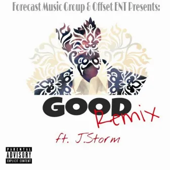 Good Remix by J.Storm