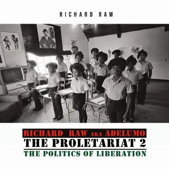 The Proletariat 2 by Richard Raw