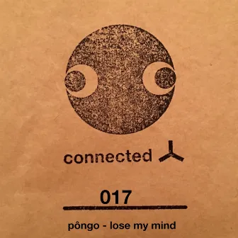 Lose My Mind EP by Pôngo