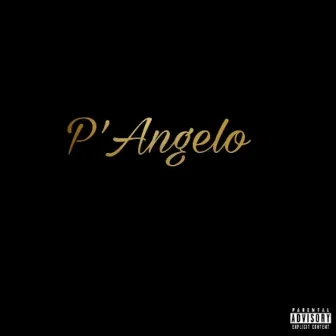 P'Angelo (feat. P'Angelo & interstate commerce) by PSD Tha Drivah