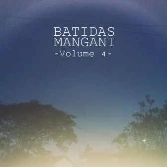 Batidas Mangani, Vol. 4 by Gurila Mangani