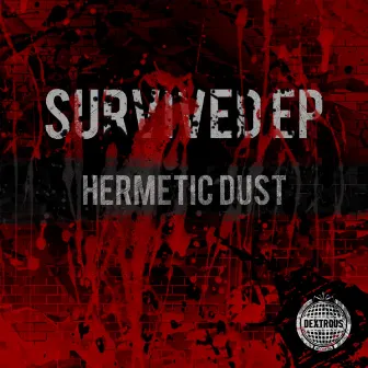 Survived EP by Hermetic Dust